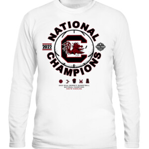 South Carolina Gamecocks 2022 NCAA Women's Basketball National Champions T Shirt CALS white front.jpg