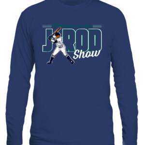 WELCOME TO THE J ROD SHOW SHIRT Julio RodrIguez, Seattle Mariners CALS navy front.jpg