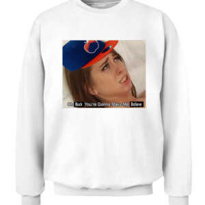 BELIEVE SHIRT Riley Reid, #Mets #LFGM #MLB New York Mets CACS white front.jpg