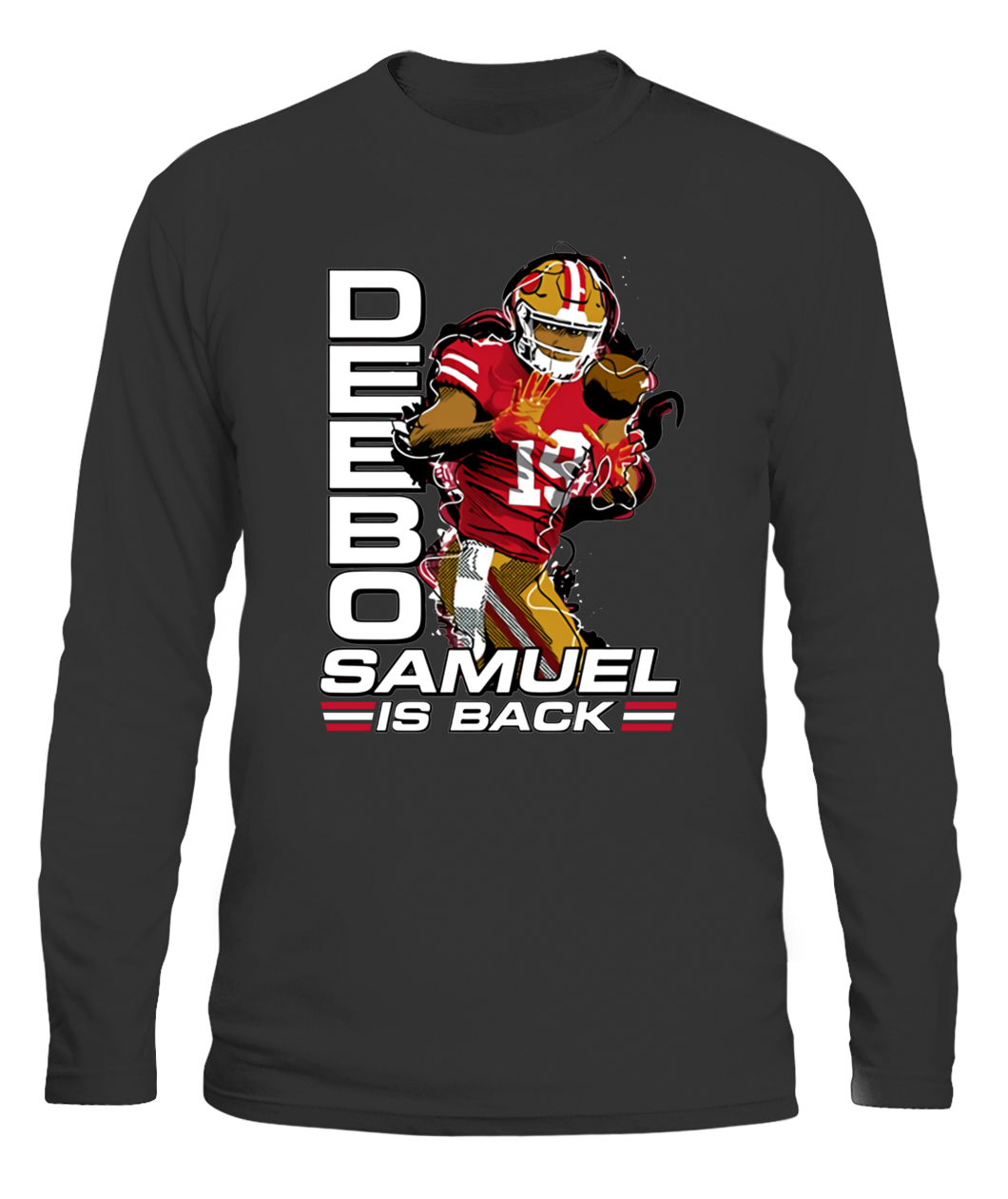 Deebo Samuel Is Back Shirt San Francisco 49ers #niners-CALS-black-front.jpg Deebo Samuel Is Back Shirt San Francisco 49ers #niners CALS black front.jpg