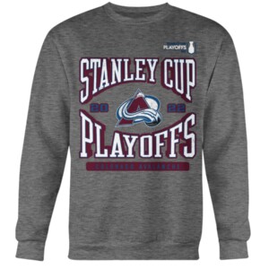Avalanche 2022 Stanley Cup Playoffs Shirt 2022 Stanley Cup Playoffs, Colorado Avalanche Crewneck
