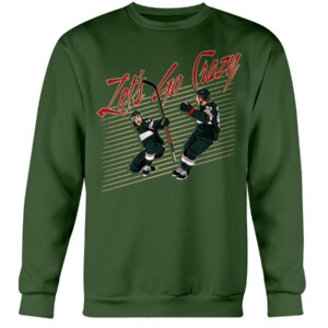 LET'S GO CRAZY SHIRT Joel Eriksson Ek, Kirill Kaprizov, Minnesota Wild Crewneck