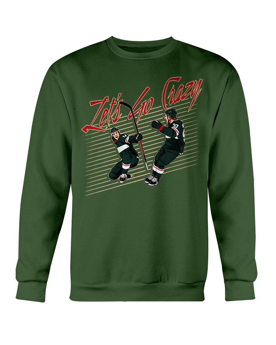 LET'S GO CRAZY SHIRT Joel Eriksson Ek, Kirill Kaprizov, Minnesota Wild Crewneck LET'S GO CRAZY SHIRT Joel Eriksson Ek, Kirill Kaprizov, Minnesota Wild Crewneck