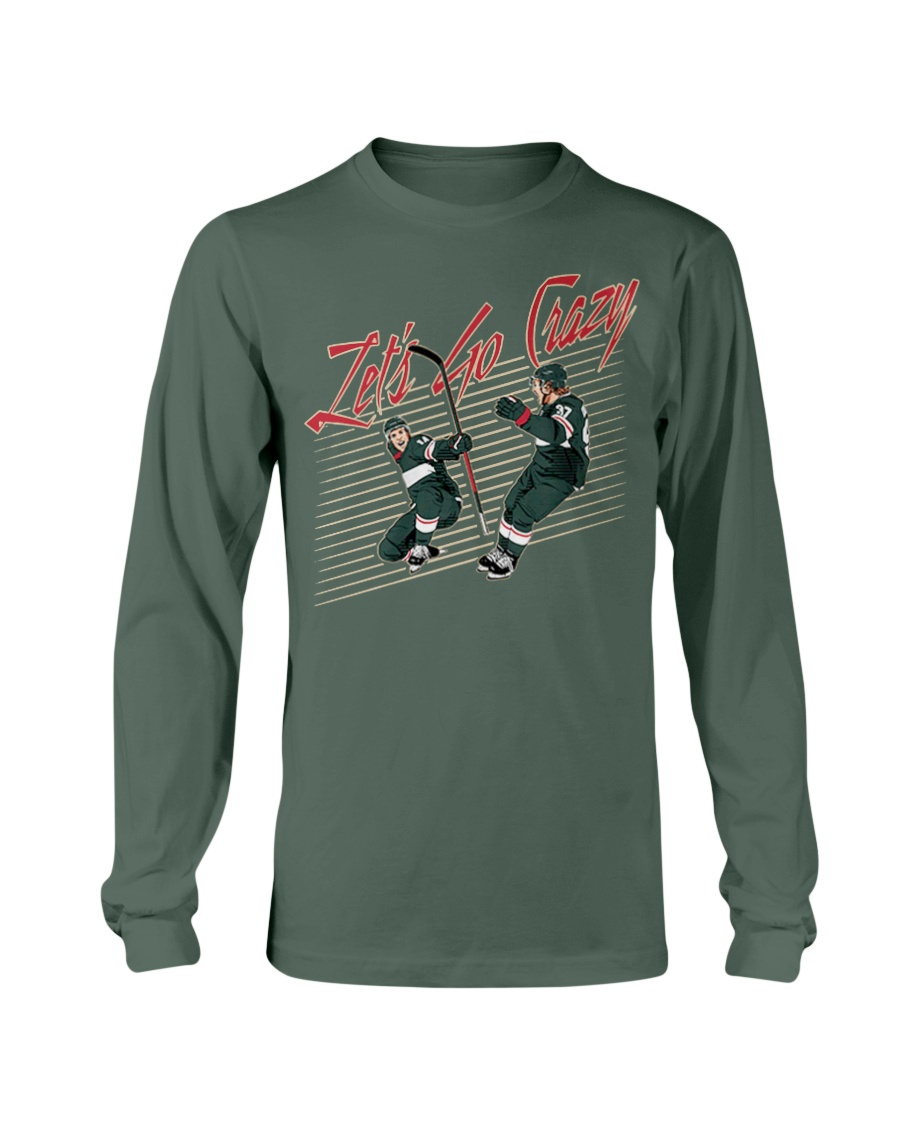 LET'S GO CRAZY SHIRT Joel Eriksson Ek, Kirill Kaprizov, Minnesota Wild Longsleeve LET'S GO CRAZY SHIRT Joel Eriksson Ek, Kirill Kaprizov, Minnesota Wild Longsleeve