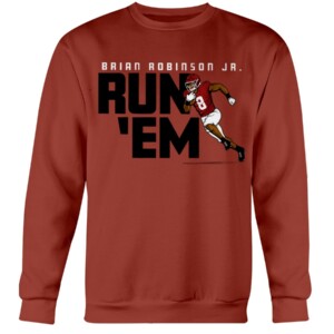 RUN 'EM SHIRT 2022 NFL Draft, Brian Robinson Jr, Washington Commanders Crewneck