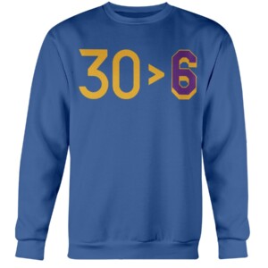 30 6 Shirt Stephen Curry GREATER THAN LeBron James, Golden State Warriors Crewneck