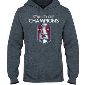 Colorado Avalanche 2022 Stanley Cup Champions Locker Room T Shirt Hoddie