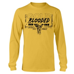 GOLD BLOODED 2022 FINAL SHIRT 2022 NBA Finals, Golden State Warriors Longsleeve