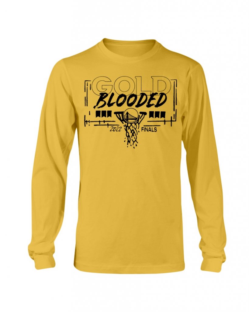 GOLD BLOODED 2022 FINAL SHIRT 2022 NBA Finals, Golden State Warriors ...