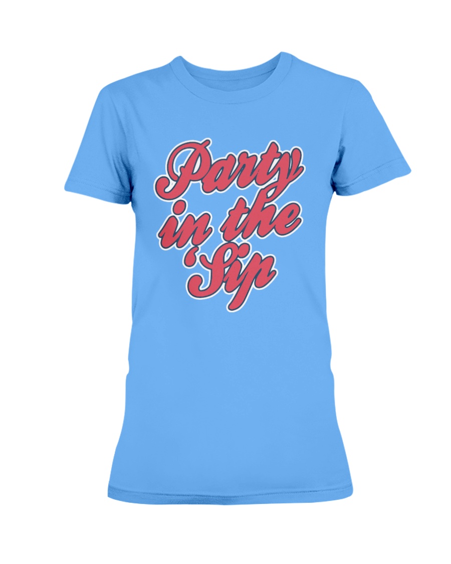 PARTY IN THE SIP SHIRT OLE MISS BASEBALL, 2022 NCAA National Baseball Championship, Ole Miss 1 PARTY IN THE SIP SHIRT OLE MISS BASEBALL, 2022 NCAA National Baseball Championship, Ole Miss 1