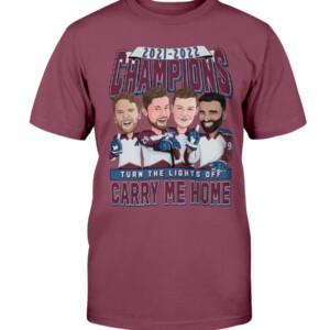 TURN THE LIGHTS OFF CARRY ME HOME SHIRT Andrew Cogliano, Nazem Kadri, Nathan MacKinnon, Gabriel Landeskog, Colorado Avalanche 2022 Stanley Cup Champions Shirt