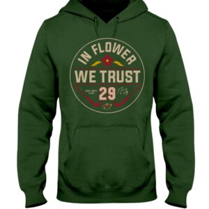 IN FLOWER WE TRUST SHIRT Marc André Fleury, Minnesota Wild Hoodie