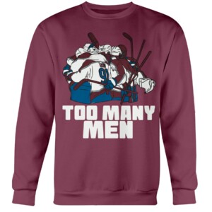 Too Many Men Shirt Nazem Kadri, Colorado Avalanche Crewneck