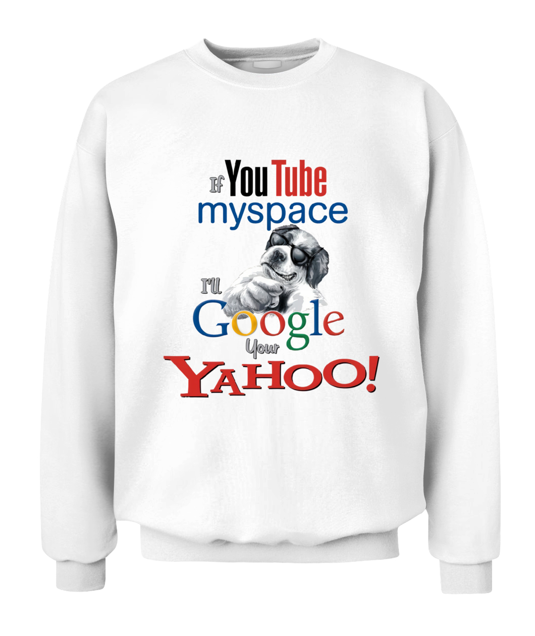 YouTube Myspace Google Your  shirt