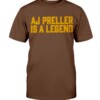 AJ PRELLER IS A LEGEND SHIRT A. J. Preller, San Diego Padres Shirt