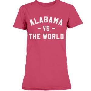 ALABAMA VS THE WORLD SHIRT Alabama Crimson Tide 1
