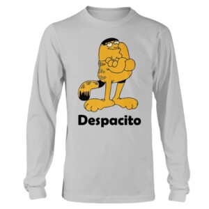 Despacito Shirt Funny Garfield, Peter Griffin Longsleeve