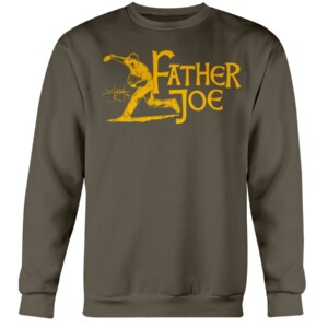 FATHER JOE SHIRT Joe Musgrove, San Diego Padres Crewneck