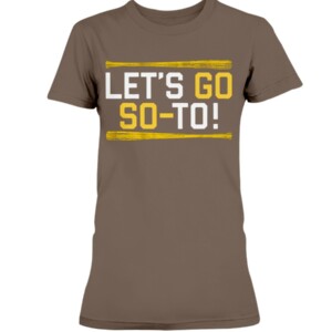 LET'S GO SO TO SAN DIEGO SHIRT Juan Soto, San Diego Padres 1
