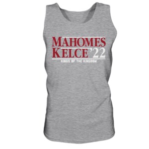 MAHOMES KELCE '22 KING OF THE KINGDOM SHIRT Patrick Mahomes, Travis Kelce, Kansas City Chiefs 2
