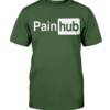 PAINHUB SHIRT Porn Hub Funny T shirt Rude Joke Adult Shirt