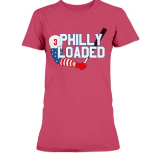 PHILLY LOADED SHIRT Philadelphia Phillies 1