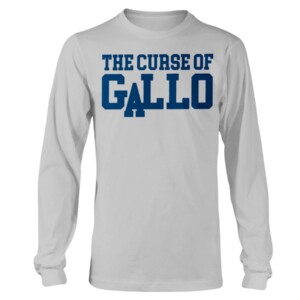 THE CURSE OF GALLO SHIRT Joey Gallo, Los Angeles Dodgers Longsleeve