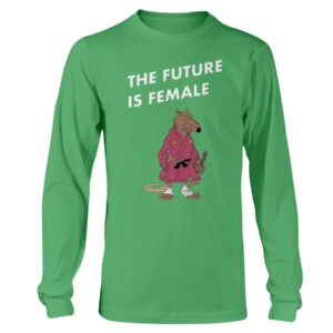 The Future Is Female Shirt Splinter, Sensei, Teenage Mutant Ninja Turtles Longsleeve