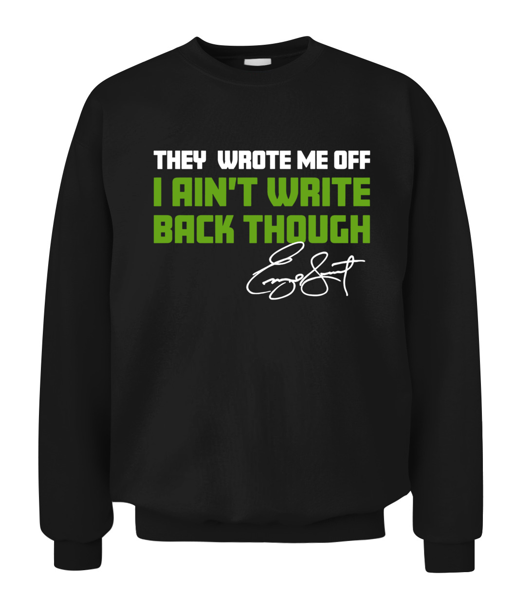 Geno Smith they wrote me off I ain't write back though signature 2022 T-shirt,  hoodie, sweater, long sleeve and tank top