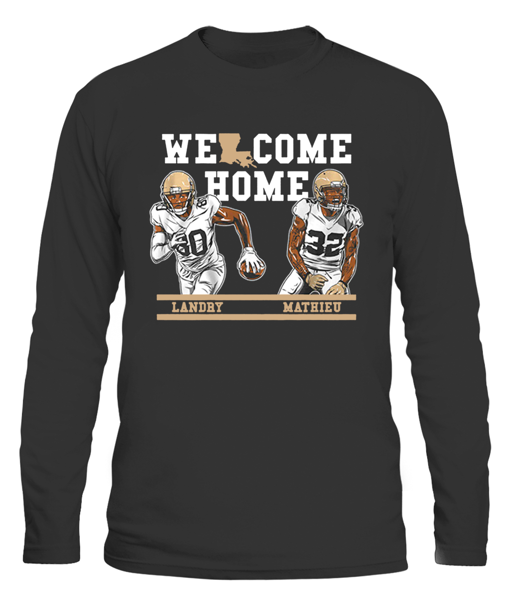 Welcome Home Tyrann Mathieu New Orleans Saints T-Shirt