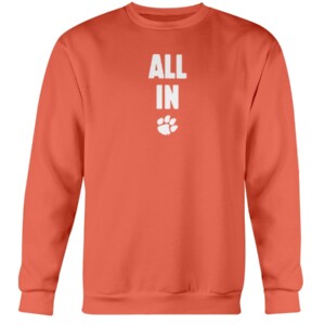 ALL IN SHIRT CLEMSON TIGERS Crewneck