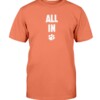 ALL IN SHIRT CLEMSON TIGERS Shirt