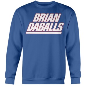 BRIAN DABALLS SHIRT Brian Daboll, New York Giants Crewneck