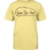 Burn The Ship Shirt San Diego Padres sHIRT