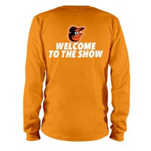 Gunnar Henderson Welcome to the Show Shirt Longsleeve 1