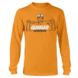 Gunnar Henderson Welcome to the Show Shirt Longsleeve