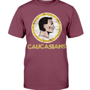 Non Native American Caucasians T Shirt Washington Commanders Shirt