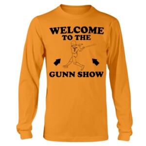 WELCOME TO THE GUNN SHOW SHIRT Gunnar Henderson, Baltimore Orioles Longsleeve