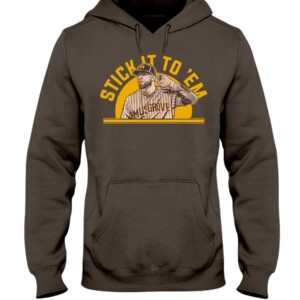 STICK IT TO 'EM SHIRT Joe Musgrove, San Diego Padres Hoodie