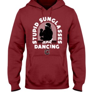 STUPID SUNGLASSES AND DANCING SHIRT Shane Beamer, South Carolina Gamecocks Hoodie