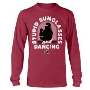 STUPID SUNGLASSES AND DANCING SHIRT Shane Beamer, South Carolina Gamecocks Longsleeve