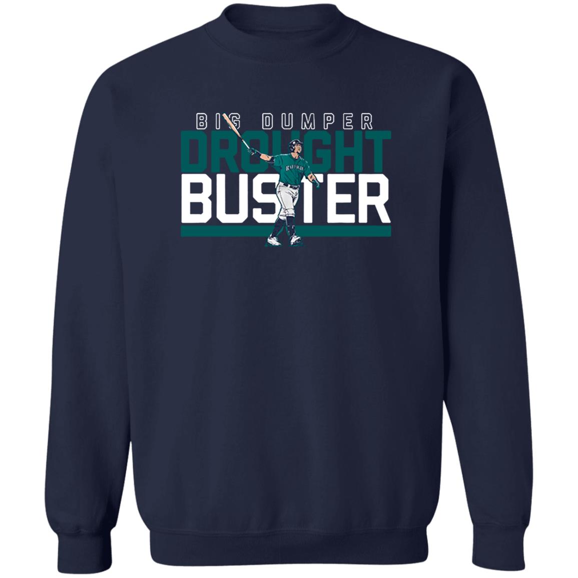 Cal Raleigh Seattle Mariners Big Dumper shirt, hoodie, sweater
