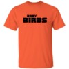 BALTIMORE BABY BIRDS SHIRT Baltimore Orioles Shirt