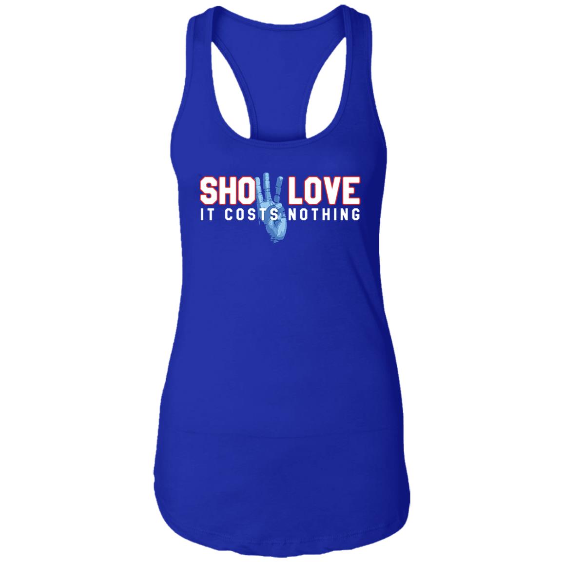 Show Love It Costs Nothing Shirts - WBMTEE