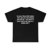 Do Any Of These Little Fuckers Shirt