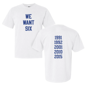 WE WANT SIX SHIRT 2023 March Madness, Duke Blue Devils