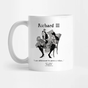 RICHARD III Shakespeare Mug