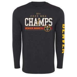 Denver Nuggets 2023 NBA Finals Champions First Ever Champs Long Sleeve