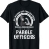 ALL WOMEN ARE CREATED EQUAL THEN A FEW BECOME PAROLE OFFICERS SHIRT Parole Officer Gift for Women Officers