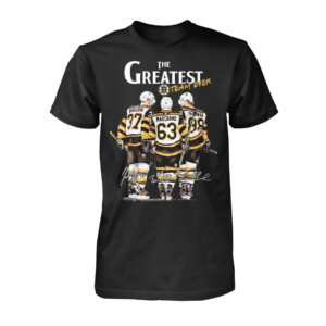 BOSTON HOCKEY THE GREATEST TEAM EVER SHIRT Patrice Bergeron, Brad Marchand, David Pastrnak, Boston Bruins